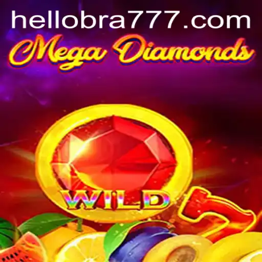 Entendendo o Universo de MegaDiamond: Bem-vindo ao Mundo de Hellobra